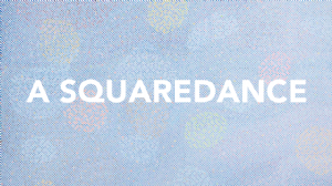 A squaredance
