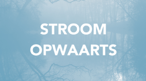 STROOMOPWAARTS